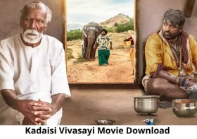 Kadaisi Vivasayi Movie Download Moviesda, Kadaisi Vivasayi Movie Download Trends on Google